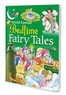 World Famous Bedtime Fairy Tales