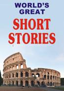 World's Great Short Stories