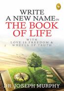Write A New Name In The Book Of Life