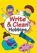 Write And Clean : Hobbies