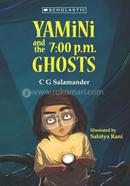 Yamini and the 7 P.M. Ghosts
