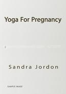 Yoga For Pregnancy