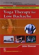 Yoga Therapy For Low Backache - (Handbooks in Orthopedics and Fractures Series, Vol. 93 - Yoga Therapy in Common Orthopedic Problems)