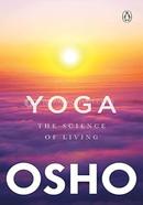 Yoga : The Science Of Living 