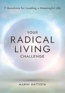 Your Radical Living Challenge