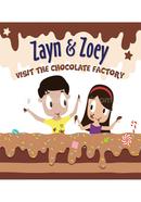 Zayn and Zoey : Visit The Chocolate Factory