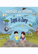 Zayn and Zoey : Weather and Storms