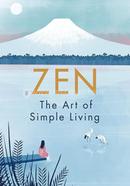 Zen: The Art of Simple Living