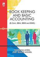  Book Keeping and Basic Accounts (for B.com, Dad, Bam and Bams)