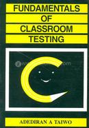  Fundamentals of Classroom Testing