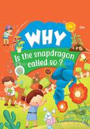  Why Is the snapdragon called so?