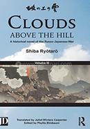 Clouds above the Hill: A Historical Novel of the Russo-Japanese War