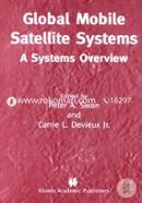 Global Mobile Satellite Systems: A Systems Overview