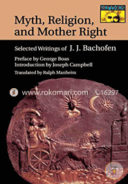 Myth, Religion, and Mother Right (Paperback)