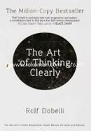 The Art Of Thinking Clearly image