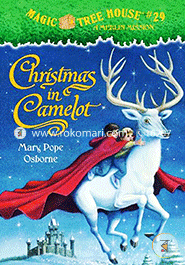 Magic Tree House 29: Christmas in Camelot 