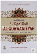 Al-Qaaidah Al-Quraaniyyah: An Introduction to Tajweed