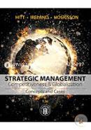 Strategic Management: Concepts and Cases: Competitiveness and Globalization