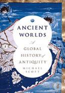 Ancient Worlds: A Global History of Antiquity