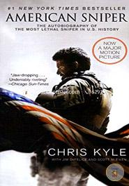 American Sniper [Movie Tie-in Edition]: The Autobiography of the Most Lethal Sniper in U.S. Military History