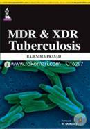 MDR and XDR Tuberculosis