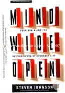 Mind Wide Open : Your Brain and the Neuroscience of Everyday Life