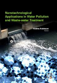 Nanotechnological Applications In Water Pollution And WasteWater Treatment