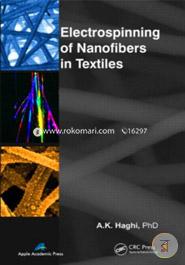 Electrospinning of Nanofibers in Textiles 