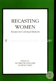Recasting Women: Essays in Colonial History (Paperback)