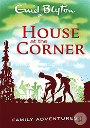 Family Adventure Series : House At The Corner 