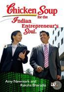 Chicken Soup For The Indian Entreprenuers Soul