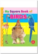 My Square Board Book: Birds