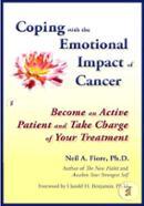 Coping with the Emotional Impact of Cancer: Become an Active Patient and Take Charge of Your Treatment 
