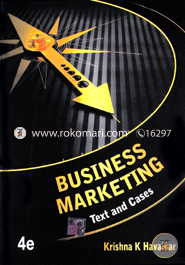 Business Marketing: Text and Cases