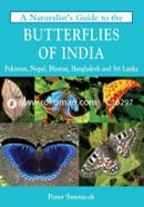 A Naturalist’s Guide to the Butterflies of India