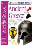 Ancient Greece (Eyewitness Project Books) Ages 8-12