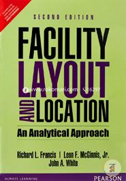 Facility Layout and Location: An Analyti