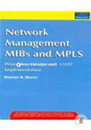 Network Management, MIBs and MPLS: Principles, Design and Implementation