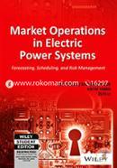 Market Operations in Electric Power Systems: Forecasting, Scheduling and Risk Management