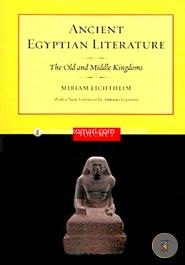 Ancient Egyptian Literature Volume 1 – The Old and Middle Kingdoms