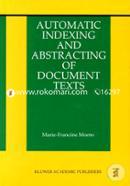 Automatic Indexing and Abstracting of Document Texts (The Information Retrieval Series)