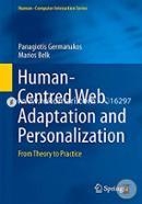 Human-Centred Web Adaptation and Personalization: From Theory to Practice 