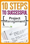 10 Steps to Successful Project Management 