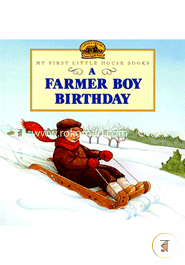 A Farmer Boy Birthday (Little House)