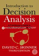 Introduction to Decision Analysis: A Practitioner's Guide to Improving Decision Quality