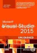 Microsoft Visual Studio 2015 Unleashed 