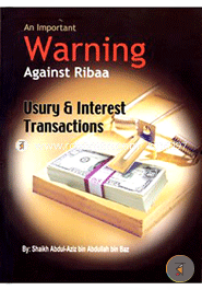 An Important Warning Against Ribaa: Usury and Interest
