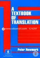 A Textbook of Translation (Skills)