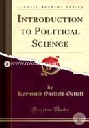 Introduction to Political Science (Classic Reprint)