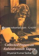 Collected Papers On Rabindranath Tagore